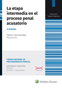 Imagen de La etapa intermedia en el proceso penal acusatorio (2.ª Ed.)
