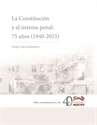 Imagen de La Constitución y el sistema penal: 75 años (1940-2015)
