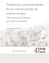Imagen de Tendencias y particularidades de las ciencias penales de nuestro tiempo. 
